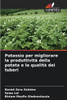 Potassio per migliorare la produttivitÃ  della patata e la qualitÃ  dei tuberi