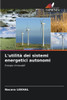 L'utilità dei sistemi energetici autonomi