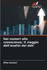 Dai numeri alla conoscenza: Il viaggio dell'analisi dei dati