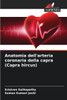 Anatomia dell'arteria coronaria della capra (Capra hircus)