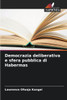Democrazia deliberativa e sfera pubblica di Habermas