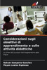 Considerazioni sugli obiettivi di apprendimento e sulle attivitÃ  didattiche
