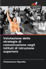 Valutazione delle strategie di comunicazione negli istituti di istruzione superiore