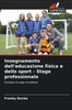Insegnamento dell'educazione fisica e dello sport - Stage professionale