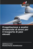 Progettazione e analisi strutturale di droni per il trasporto di pesi elevati