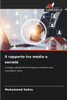 Il rapporto tra media e societÃ