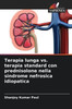 Terapia lunga vs. terapia standard con prednisolone nella sindrome nefrosica idiopatica