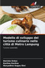 Modello di sviluppo del turismo culinario nella cittÃ  di Metro Lampung