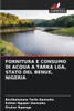 Fornitura E Consumo Di Acqua a Tarka Lga, Stato del Benue, Nigeria