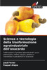 Scienza e tecnologia della trasformazione agroindustriale dell'anacardo