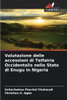 Valutazione delle accessioni di Telfairia Occidentalis nello Stato di Enugu in Nigeria