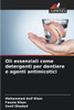Oli essenziali come detergenti per dentiere e agenti antimicotici