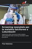 Screening neonatale per la malattia falciforme a Lubumbashi