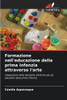 Formazione nell'educazione della prima infanzia attraverso l'arte