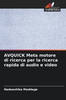 AVQUICK Meta motore di ricerca per la ricerca rapida di audio e video