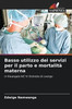 Basso utilizzo dei servizi per il parto e mortalitÃ  materna