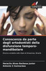 Conoscenza da parte degli ortodontisti della disfunzione temporo-mandibolare