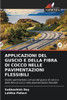 Applicazioni del Guscio E Della Fibra Di Cocco Nelle Pavimentazioni Flessibili