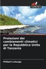 Proiezioni dei cambiamenti climatici per la Repubblica Unita di Tanzania