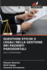 Questioni Etiche E Legali Nella Gestione Dei Pazienti Parodontali