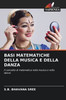 Basi Matematiche Della Musica E Della Danza