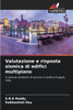 Valutazione e risposta sismica di edifici multipiano