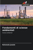 Fondamenti di scienze ambientali