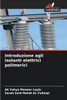 Introduzione agli isolanti elettrici polimerici
