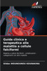 Guida clinica e terapeutica alla malattia a cellule falciformi