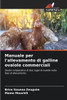 Manuale per l'allevamento di galline ovaiole commerciali
