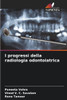 I progressi della radiologia odontoiatrica