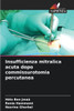 Insufficienza mitralica acuta dopo commissurotomia percutanea