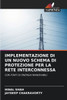 Implementazione Di Un Nuovo Schema Di Protezione Per La Rete Interconnessa
