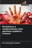 Resistenza e cambiamento nella gestione pubblica rumena