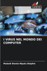I Virus Nel Mondo Dei Computer