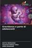 Gravidanza e parto di adolescenti