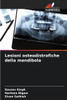 Lesioni osteodistrofiche della mandibola