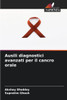 Ausili diagnostici avanzati per il cancro orale