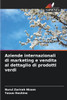 Aziende internazionali di marketing e vendita al dettaglio di prodotti verdi