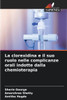 La clorexidina e il suo ruolo nelle complicanze orali indotte dalla chemioterapia
