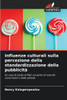 Influenze culturali sulla percezione della standardizzazione della pubblicitÃ
