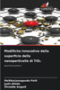 Modifiche innovative della superficie delle nanoparticelle di TiO₂