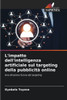 L'impatto dell'intelligenza artificiale sul targeting della pubblicità online