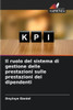 Il ruolo del sistema di gestione delle prestazioni sulle prestazioni dei dipendenti