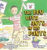 The Boy with Ants in His Pants