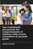 Due trattamenti psicosociali del comportamento di bullismo nelle scuole secondarie di secondo grado