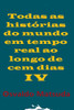 Todas As Histórias Do Mundo Em Tempo Real Ao Longo De Cem D