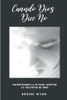 Cuando Dios Dice No: Encontrando la Fe Para Aceptar la Voluntad De Dios (Spanish Edition)