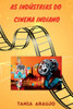 As IndÃºstrias Do Cinema Indiano