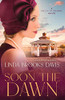Soon the Dawn: A Valley of Promise Novella (Valley of Promise series)